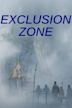 Exclusion Zone