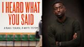 Black Teacher in White Education System Book ‘I Heard What You Said’ Snapped Up for Series Adaptation by Stigma Films (EXCLUSIVE)
