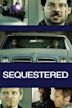 Sequestered