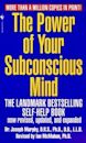 The Power of Your Subconscious Mind