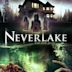 Neverlake