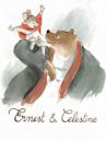 Ernest & Celestine