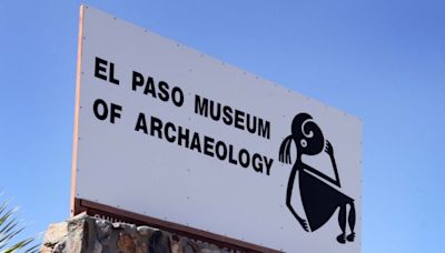 El Paso Museum of Archaeology expands hours