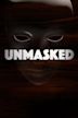 Unmasked