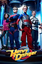 Henry Danger - IMDbPro