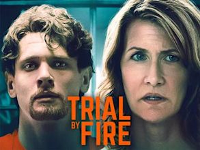 Trial by Fire