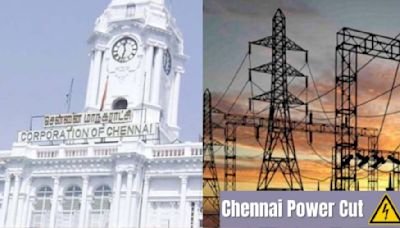 Power Cut In Chennai On July 20: Check Affected Areas