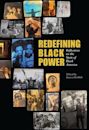 Redefining Black Power: Reflections on the State of Black America