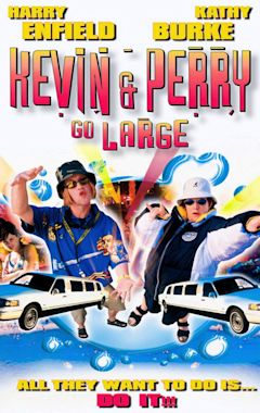 Kevin & Perry Go Large