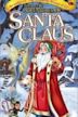 The Life & Adventures of Santa Claus (2000 film)