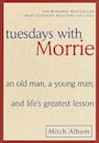 Tuesdays with Morrie