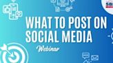 Small business owners invited to attend ‘What to Post on Social Media’ webinar