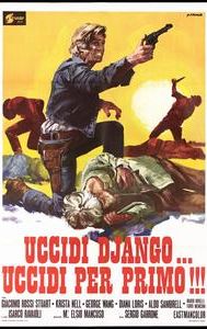 Kill Django... Kill First