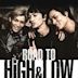 Road to High & Low