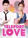 Teleport Love