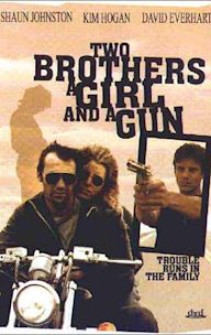Two Brothers, a Girl and a Gun