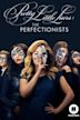 Pretty Little Liars: The Perfectionists