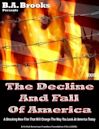 The Decline and Fall of America