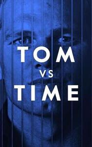 Tom vs Time