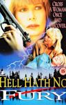 Hell Hath No Fury (film)