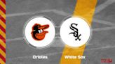 Orioles vs. White Sox Predictions & Picks: Odds, Moneyline - May 24