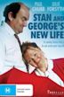 Stan and George's New Life