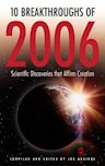 10 Breakthroughs Of 2006: Scientific Discoveries That Affirm Creation