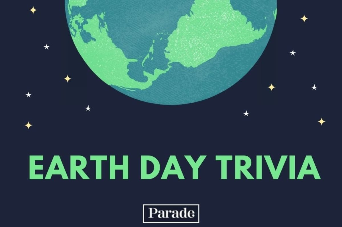 50 Earth Day Trivia Questions and Answers to Inspire You to Protect the Planet