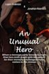 An Unusual Hero | Family