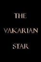 The Vakarian Star | Action, Adventure, Drama