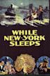 While New York Sleeps (1938 film)