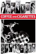 Coffee and Cigarettes