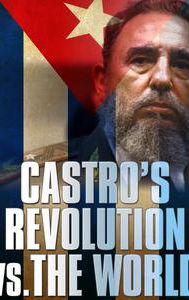 Fighting the Giants: The Castros' Revolution vs the World