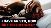 Ask Yee: I Have An STD, How Do I Tell My Wife? | K97 | Way Up With Angela Yee