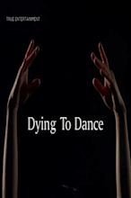 Dying to Dance (2001) — The Movie Database (TMDB)