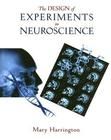 The Design of Experiments in Neuroscience