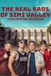 The Real Bros of Simi Valley: The Movie