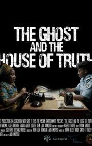 The Ghost and the House of Truth