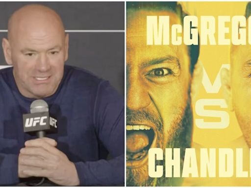 Dana White confirms Conor McGregor vs Michael Chandler is already UFC's highest-ever gate