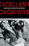 Excellent Cadavers