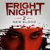 Fright Night 2 – Frisches Blut