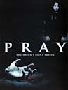 Pray (film)