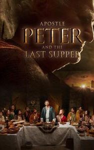 Apostle Peter and the Last Supper