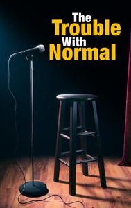 The Trouble With Normal