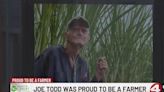 Why Joe Todd was proud to be a farmer