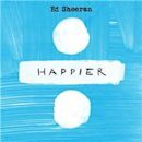 Happier (Ed Sheeran song)