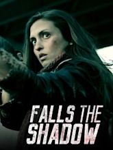 Falls the Shadow