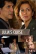 Julia's Curse