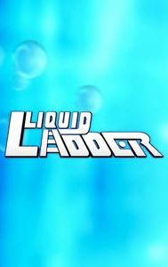 Liquid Ladder