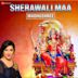 Sherawali Maa by Madhushree [Zee Music Devotional]